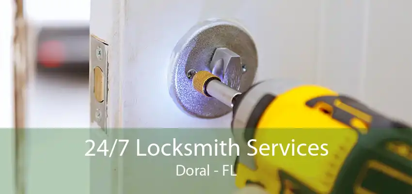 24/7 Locksmith Services Doral - FL