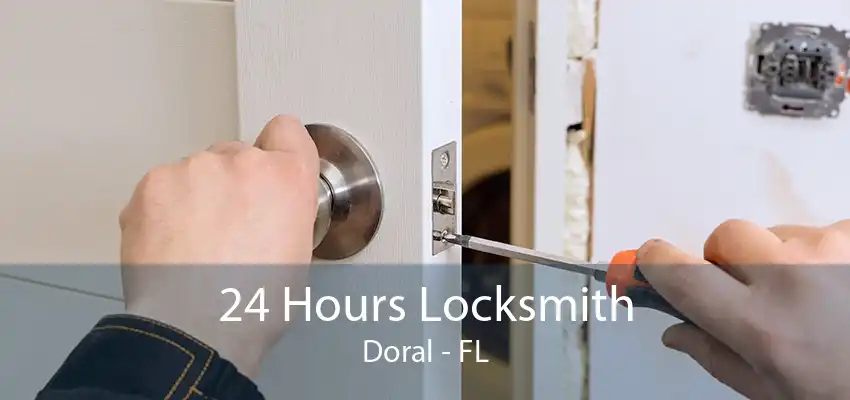 24 Hours Locksmith Doral - FL