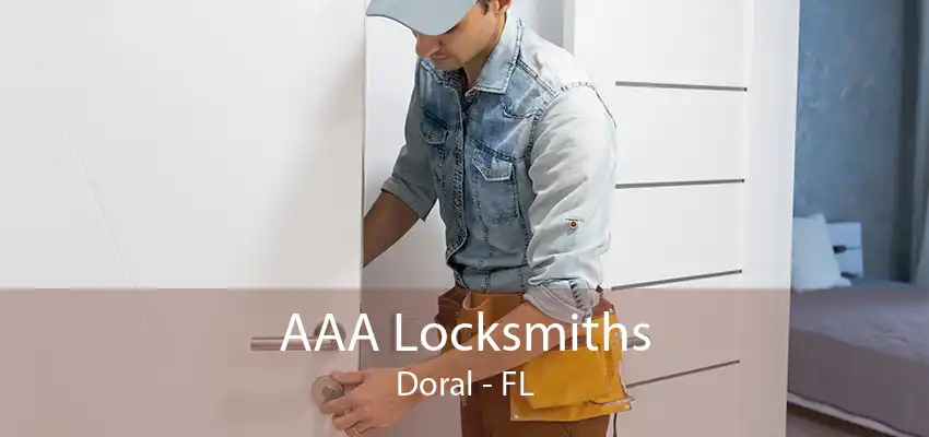 AAA Locksmiths Doral - FL