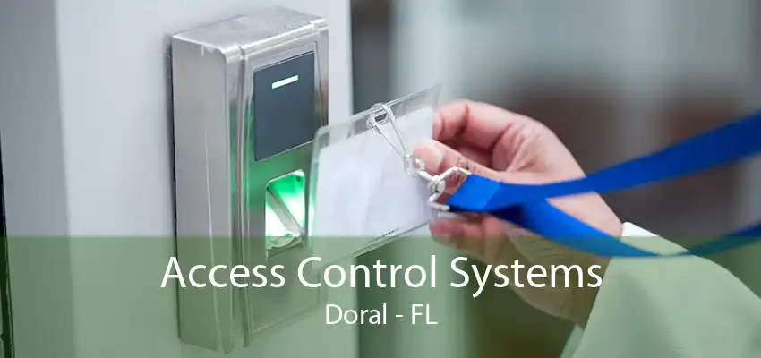 Access Control Systems Doral - FL