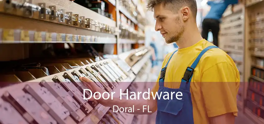 Door Hardware Doral - FL