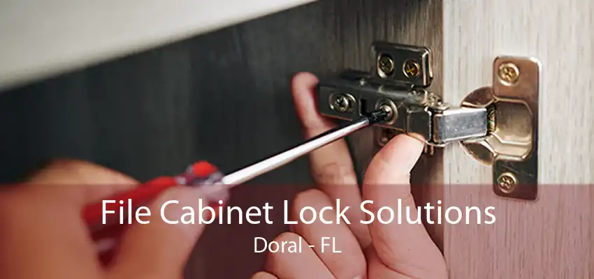 File Cabinet Lock Solutions Doral - FL