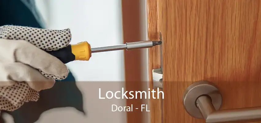 Locksmith Doral - FL