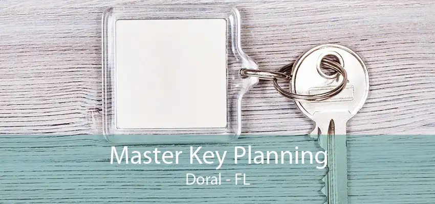 Master Key Planning Doral - FL