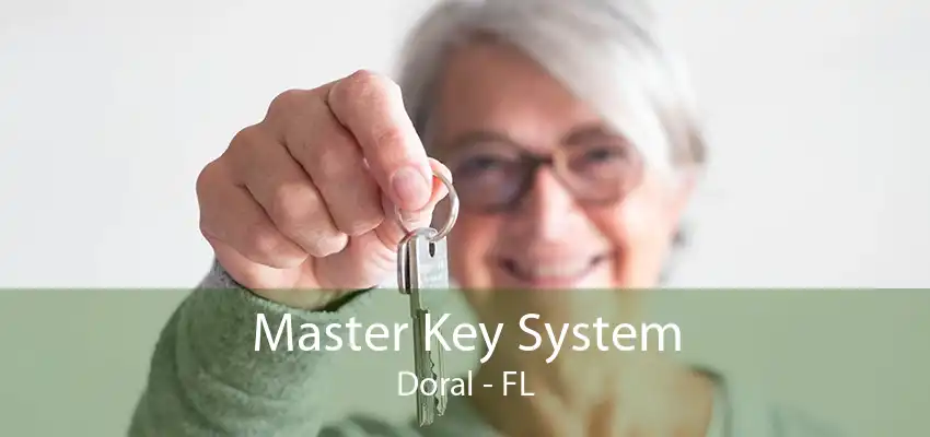 Master Key System Doral - FL