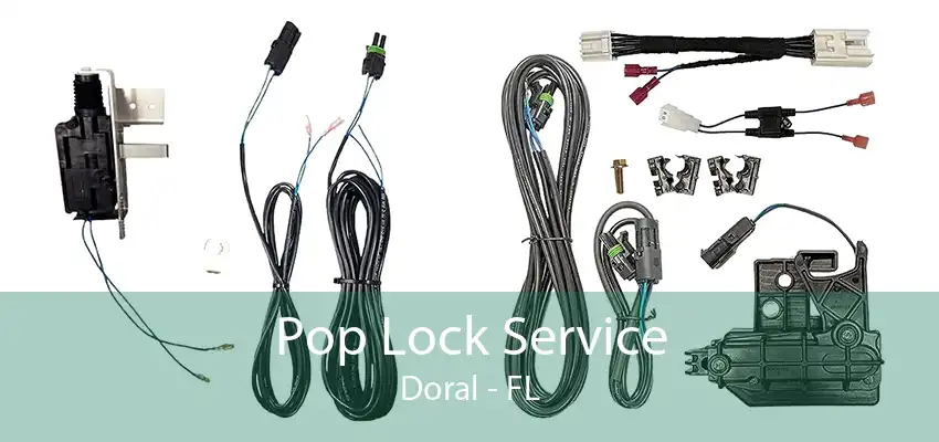 Pop Lock Service Doral - FL