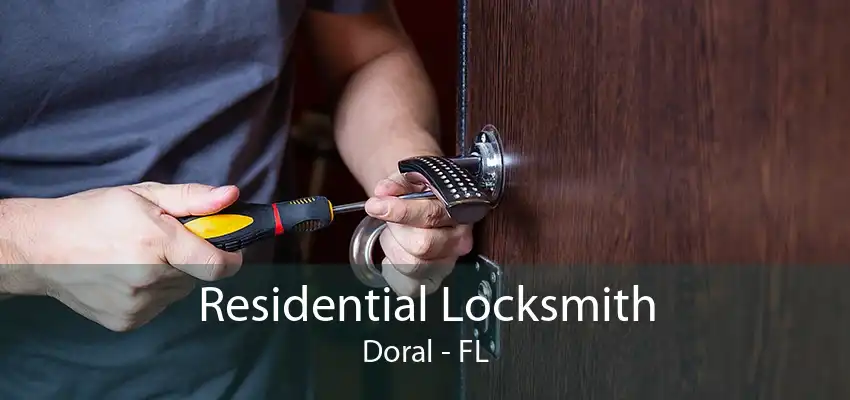 Residential Locksmith Doral - FL