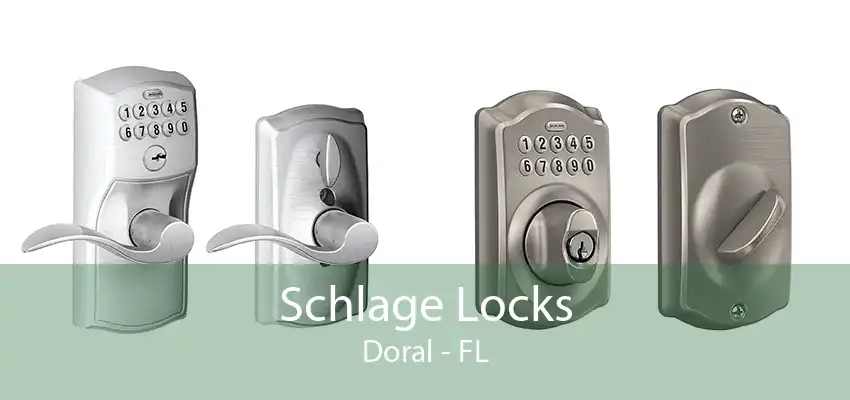 Schlage Locks Doral - FL