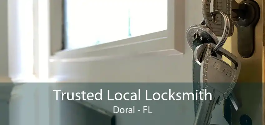 Trusted Local Locksmith Doral - FL