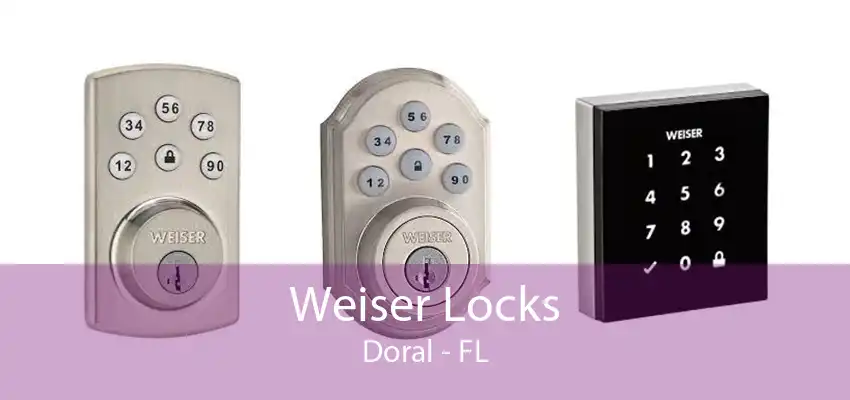 Weiser Locks Doral - FL