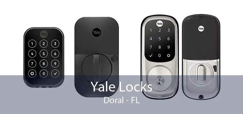 Yale Locks Doral - FL